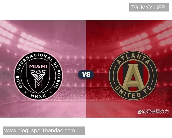 梅西缺席迈阿密国际对阵亚特兰大联比赛引发球迷关注